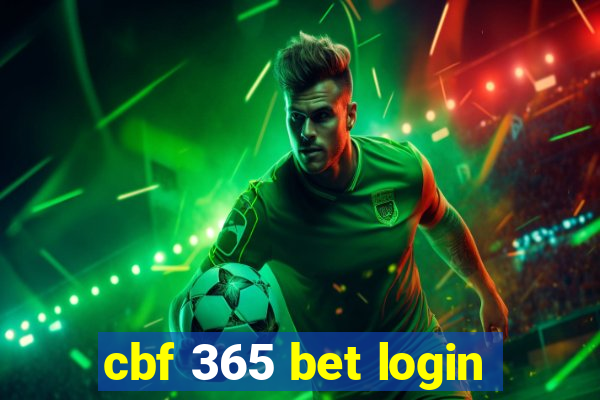 cbf 365 bet login